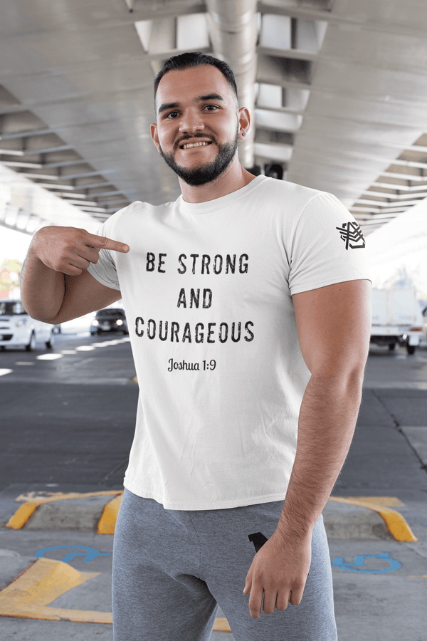 “Be Strong And Courageous” Men t-shirt